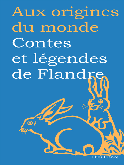 Title details for Contes et légendes de Flandre by Marcel Van Den Berg - Available